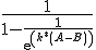 \frac{1}{1 - \frac{1}{exp(k * (A-B))}}